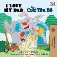 Title: I Love My Dad: English Vietnamese, Author: Shelley Admont