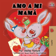 Title: Amo a mi mamï¿½: I Love My Mom -Spanish Edition, Author: Shelley Admont