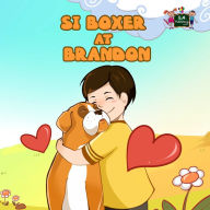 Title: Si Boxer at Brandon: Boxer and Brandon - Tagalog Edition, Author: Inna Nusinsky