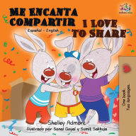 Title: Me Encanta Compartir I Love to Share: Spanish English Bilingual Book, Author: Shelley Admont