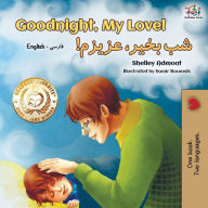 Title: Goodnight, My Love! (English Farsi - Persian Bilingual Book), Author: Shelley Admont