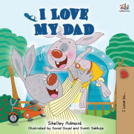 Title: I Love My Dad, Author: Shelley Admont