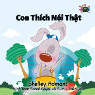 Title: Con Thich Noi That: I Love to Tell The Truth - Vietnamese edition, Author: Shelley Admont