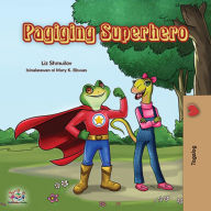 Title: Pagiging Superhero, Author: Liz Shmuilov