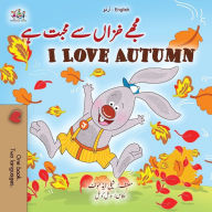 Title: I Love Autumn (Urdu English Bilingual Children's Book), Author: Shelley Admont