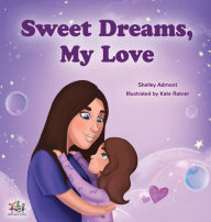 Title: Sweet Dreams, My Love!, Author: Shelley Admont