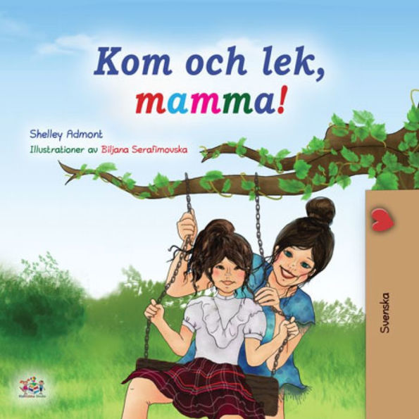 Kom och lek, mamma!