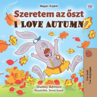 Title: Szeretem az oszt I Love Autumn, Author: Shelley Admont