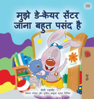 Title: I Love to Go to Daycare (Hindi Children's Book), Author: Shelley Admont