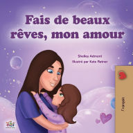 Title: Sweet Dreams, My Love (French Children's Book), Author: Shelley Admont