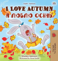 Title: I Love Autumn (English Ukrainian Bilingual Book for Kids), Author: Shelley Admont