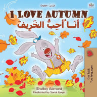Title: I Love Autumn (English Arabic Bilingual Book for Kids), Author: Shelley Admont