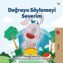 Dogruyu Söylemeyi Severim