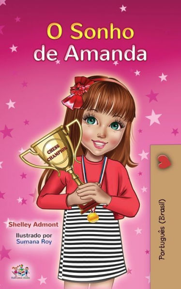 Amanda's Dream (Portuguese Book for Kids): Portuguese Brazil