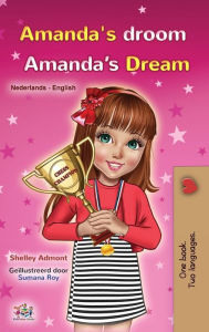 Title: Amanda's Dream (Dutch English Bilingual Book for Kids), Author: Shelley Admont