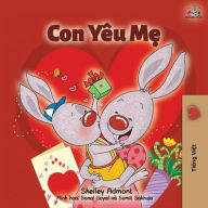 Title: I Love My Mom (Vietnamese Book for Kids), Author: Shelley Admont