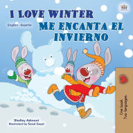 Title: I Love Winter (English Spanish Bilingual Book for Kids), Author: Shelley Admont