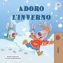 Adoro l'inverno (Italian only): Italian children's book