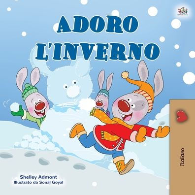 I Love Winter (Italian Book for Kids)
