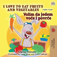 Title: I Love to Eat Fruits and Vegetables (English Serbian Bilingual Book for Kids - Latin alphabet), Author: Shelley Admont