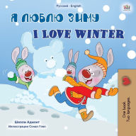 Title: I Love Winter (Russian English Bilingual Children's Book), Author: Shelley Admont