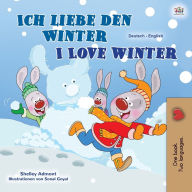 Title: I Love Winter (German English Bilingual Book for Kids), Author: Shelley Admont