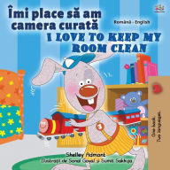 Title: I Love to Keep My Room Clean (Romanian English Bilingual Children's Book), Author: Shelley Admont