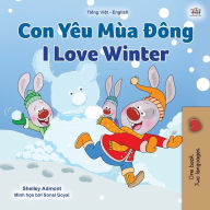 Title: I Love Winter (Vietnamese English Bilingual Children's Book), Author: Shelley Admont