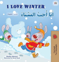 Title: I Love Winter (English Arabic Bilingual Book for Kids), Author: Shelley Admont