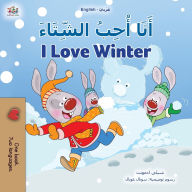 Title: I Love Winter (Arabic English Bilingual Book for Kids), Author: Shelley Admont