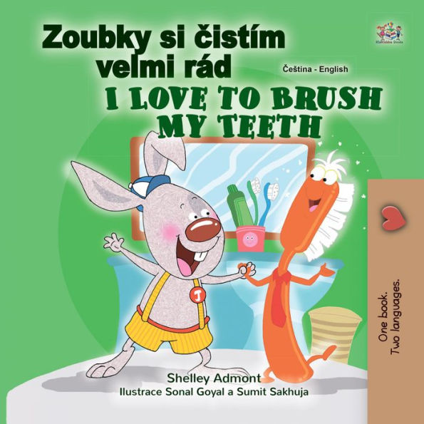 Zoubky si cistím velmi rád I Love to Brush My Teeth