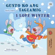 Title: Gusto Ko ang Taglamig I Love Winter, Author: Shelley Admont
