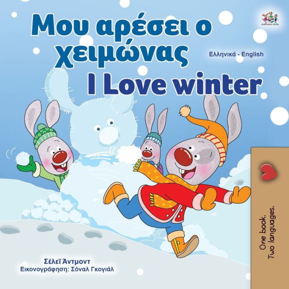 I Love Winter (Greek English Bilingual Book for Kids)