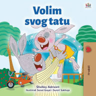 Title: Volim svojeg tatu, Author: Shelley Admont