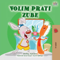 Title: Volim prati zube, Author: Shelley Admont