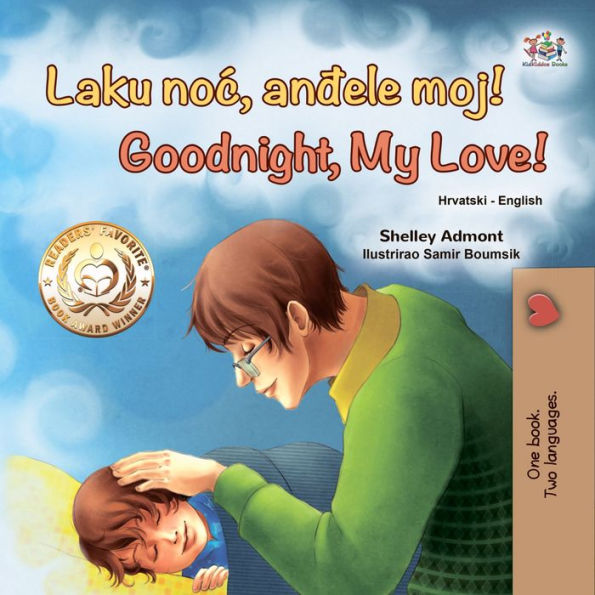 Laku noc, andele moj! Goodnight, My Love!