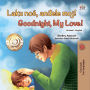 Laku noc, andele moj! Goodnight, My Love!