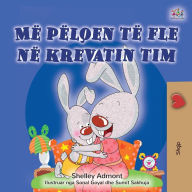 Title: I Love to Sleep in My Own Bed (Albanian Children's Book), Author: Shelley Admont