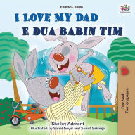 Title: I Love My Dad (English Albanian Bilingual Book for Kids), Author: Shelley Admont