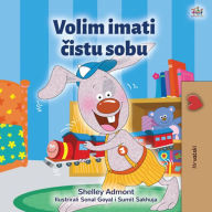 Title: Volim imati cistu sobu, Author: Shelley Admont