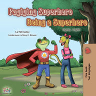 Title: Pagiging Superhero Being a Superhero, Author: Liz Shmuilov