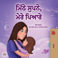 Title: Sweet Dreams, My Love (Punjabi Book for Kids - Gurmukhi), Author: Shelley Admont