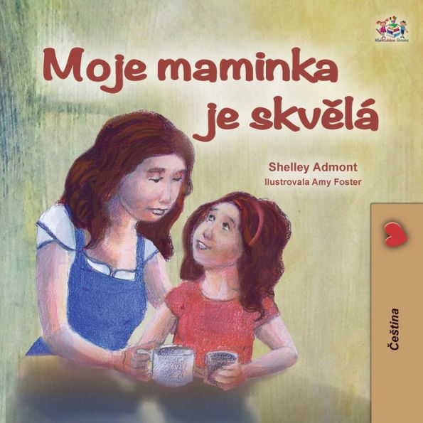 My Mom is Awesome (Czech Children's Book)