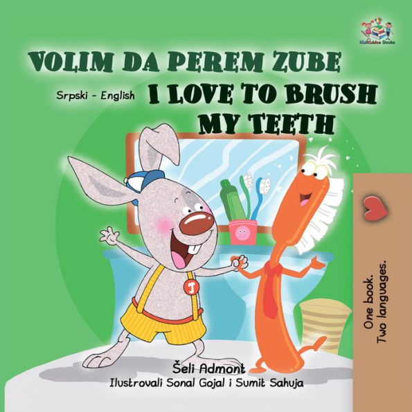 Volim da perem zube I Love to Brush My Teeth