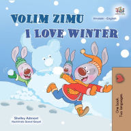 Title: Volim zimu I Love Winter, Author: Shelley Admont