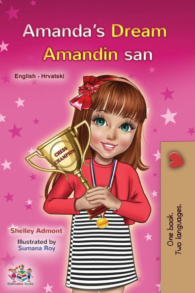Amanda's Dream (English Croatian Bilingual Book for Kids)