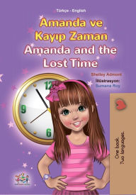 Title: Amanda ve Kayip Zaman Amanda and the Lost Time, Author: Shelley Admont