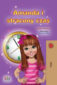 Title: Amanda i stracony czas, Author: Shelley Admont