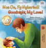 Goodnight, My Love! (Welsh English Bilingual Book for Kids)