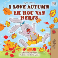 Title: I Love Autumn (English Afrikaans Bilingual Book for Kids), Author: Shelley Admont